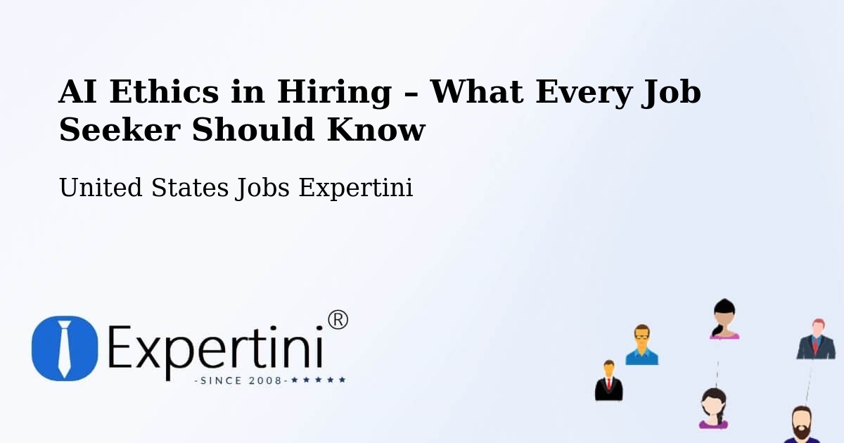 AI Ethics in Recruitment & Hiring – Huron - Huron, United States Jobs Expertini