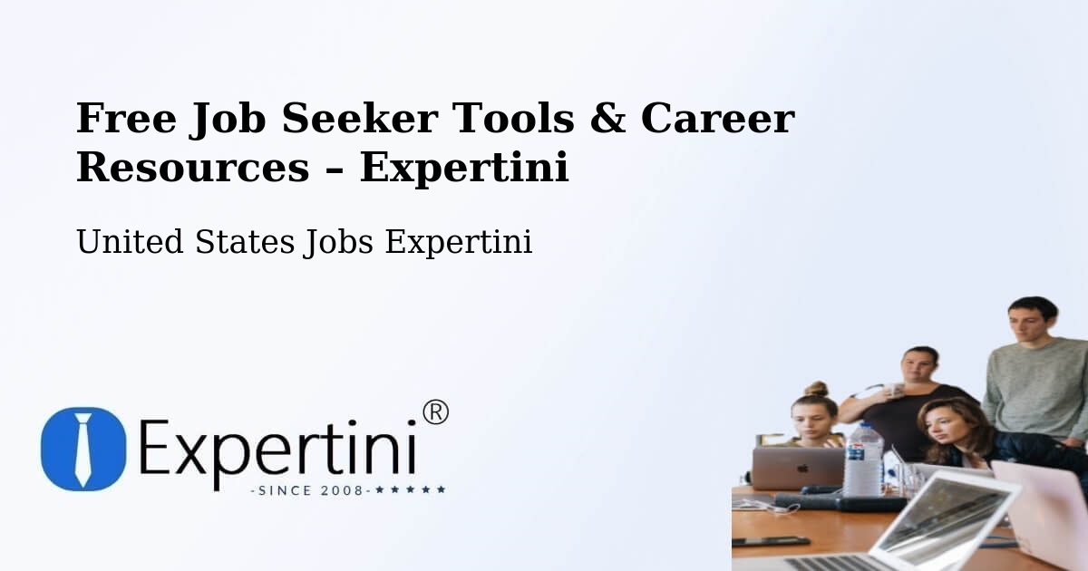 Free Job Seeker Tools & Career Resources – Huron - Huron, United States Jobs Expertini