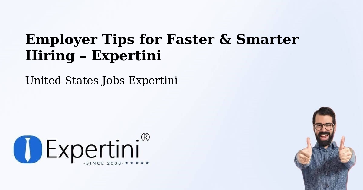 Employer Tips for Hiring & Recruitment – Huron - Huron, United States Jobs Expertini