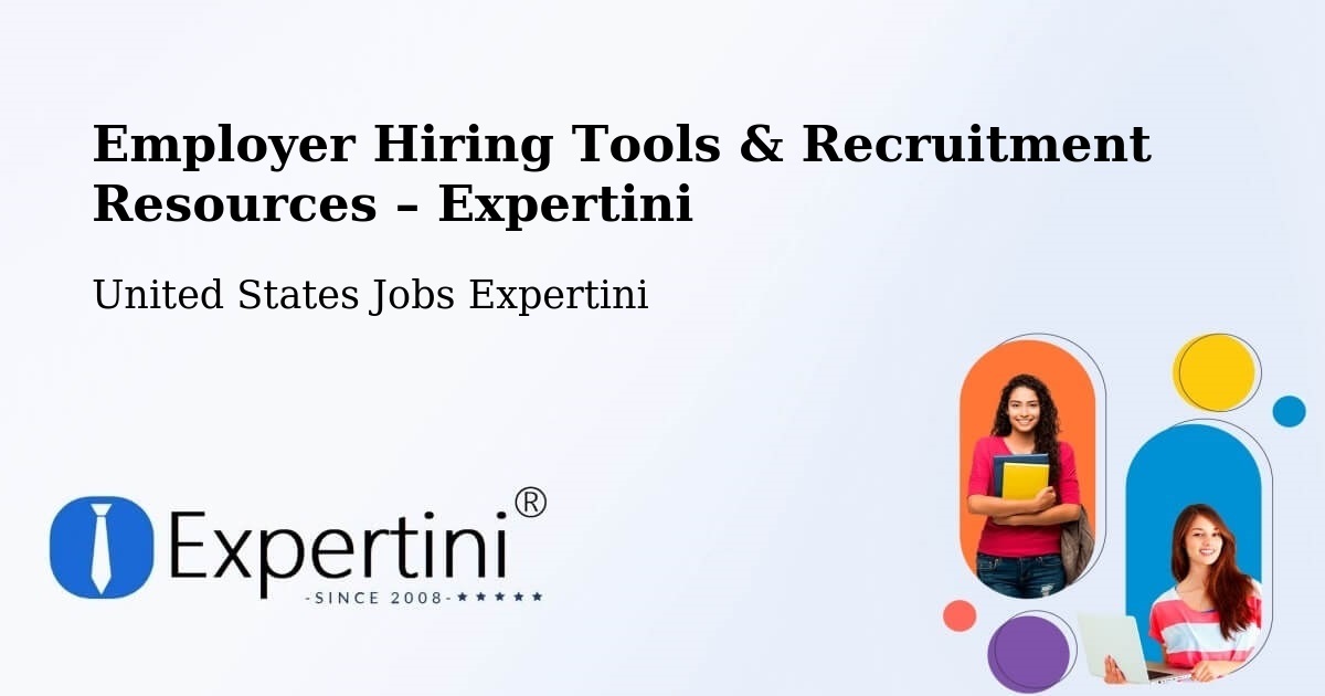 Employer Hiring Tools & Recruitment Resources – Huron - Huron, United States Jobs Expertini